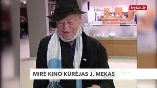 Mirė vienas žymiausių Lietuvos menininkų Jonas Mekas [upl. by Cassy]