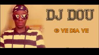 DJ DOU OYE DIAYE [upl. by Kancler561]