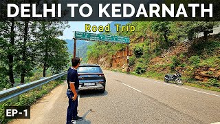 Delhi To Kedarnath Road Trip  Delhi To Kedarnath By Road  Delhi To Kedarnath By CarVikram Xplorer [upl. by Colwell]