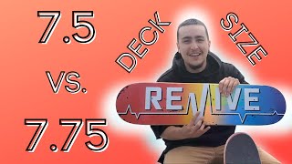 Does skateboard deck size matter 75 vs 775 review [upl. by Dannie]