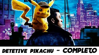 Filme Pokémon Detetive Pikachu Completo e Dublado [upl. by Bruno]