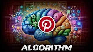 Master Pinterest Algorithm  Before Pinterest Marketing or Pinterest Affiliate Marketing [upl. by Yekim989]