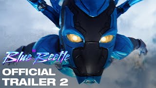 BLUE BEETLE  OFFICIAL FINAL TRAILER [upl. by Akli]