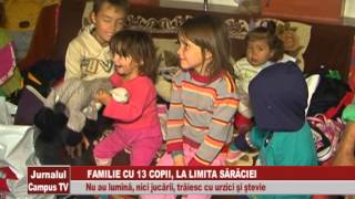 FAMILIE CU 13 COPII LA LIMITA SARACIEI [upl. by Aleacim]