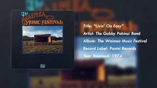 The Waimea Music Festival Livin On Easy  Gabby Pahinui [upl. by Aikan]