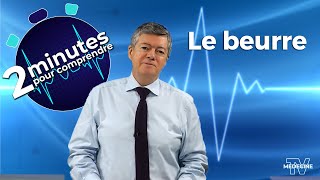 Le beurre  2 minutes pour comprendre [upl. by Nilyaj928]