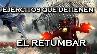 Ejercitos que pueden detener el Retumbar [upl. by Nhojleahcim]