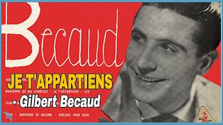 Gilbert Becaud  Je Tappartiens 1956 Let It Be Me [upl. by Nanine]