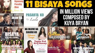 11 Bisaya Songs in Million Views composed by Kuya Bryan [upl. by Bobseine883]