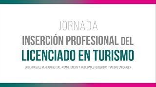 Inserción profesional del Licenciado en Turismo [upl. by Mlawsky]