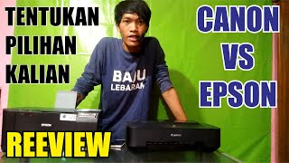 Perbedaan Epson Dan Canon  Review [upl. by Giardap772]