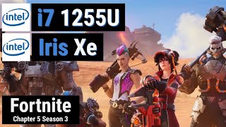 Core i7 1255U  Iris Xe vs FORTNITE Performance Mode [upl. by Seuqram]