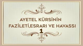 AYETEL KÜRSİNİN FAZİLETİ VE SIRLARI [upl. by Virgel811]