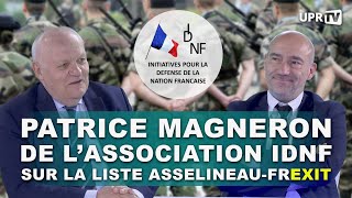 Patrice Magneron de lAssociation IDNF à la liste ASSELINEAUFREXIT [upl. by Aener857]