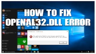 How To Fix OpenAL32dll Error [upl. by Nahum524]