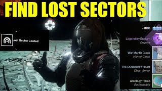 How To Find quotLost Sectorsquot In Destiny 2 EDZ TITAN IO amp Nessus [upl. by Ise832]