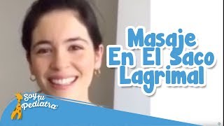 Masaje en el Saco Lagrimal para Bebés Cómo Aliviar la Obstrucción de Forma Segura y Efectiva [upl. by Nashner171]