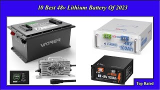 ✅ Unbelievable The Top 10 48v Lithium Batteries For 2023 Revealed [upl. by Drofnats]