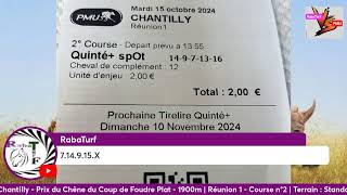 Dernière minute 15102024  Chantilly  Réunion 1  Course n°2 [upl. by Landau192]