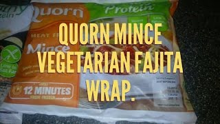 How To Make Quorn Mince Vegetarian Fajita Wrap [upl. by Kerianne149]