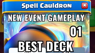 BEST DECK FOR SPELL CAULDRON  CLASH ROYALE BRAND NEW EVENT [upl. by Felske]