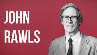 POLITICAL THEORY  John Rawls [upl. by Notnilc]