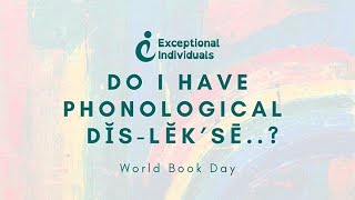 Do I Have Phonological Dyslexia  neurodiversity [upl. by Travers]