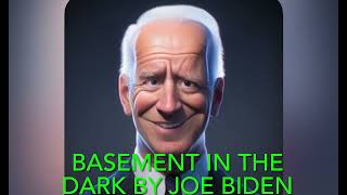 Basement in the DarkBiden Ai Parody of Dancing in the Dark by Bruce Springsteen [upl. by Alyek58]