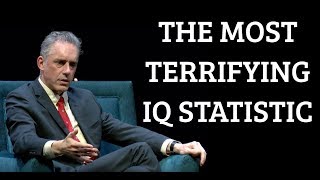 Jordan Peterson  The Most Terrifying IQ Statistic [upl. by Dysart62]