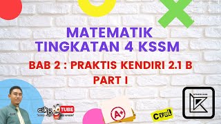 MATEMATIK T4 KSSM BAB 2 ASAS NOMBOR PRAKTIS KENDIRI 21B  PART I [upl. by Letch904]