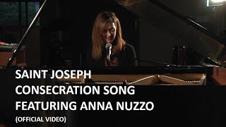 Anna Nuzzo  St Joseph Consecration Song Official Video [upl. by Sirenay]