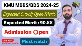 KMU MBBS Expected Merit 202425  KMU MBBSBDS Closing Merit [upl. by Evie948]