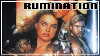 Rumination Analysis on Star Wars Episode 2 Attack of the Clones [upl. by Alexandros]