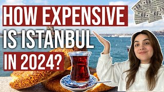 ISTANBUL TRAVEL  HOW MUCH BUDGET DO YOU NEED IN 2024 💵 [upl. by Cia371]