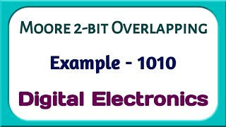 Design Moore 2 bit overlapping with 1010  Draw and Explain Moore 2 bit overlapping with 1010 [upl. by Sixla]