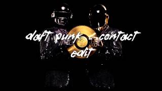 Daft Punk  Contact Without Distortion Edit [upl. by Barret]