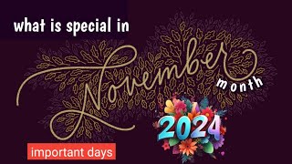 November current affairs 2024🤷🏻❓  National or International events or festivalsin november month [upl. by Naga]