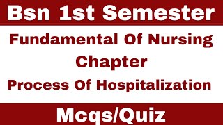 Process Of Hospitalization MCQS  BSN 1st Semester  Fundamental Of Nursing mcqs [upl. by Esli]