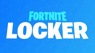 Fortnite Locker Announcement [upl. by Miles857]