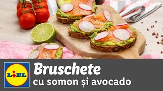 Bruschete cu somon si avocado • reteta Bucataria Lidl [upl. by Maybelle]