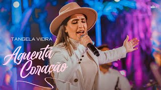 Tangela Vieira  Aguenta Coração  Pocket DVD Clipe Oficial [upl. by Kinimod]