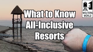 What to Know About All Inclusive Resorts Before You Go [upl. by Myrna]