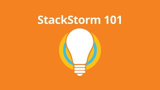 StackStorm 101 v05 [upl. by Lubin937]