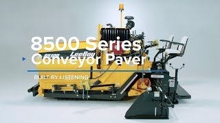 Leeboy 8500 Series Asphalt Pavers Overview [upl. by Beatty60]