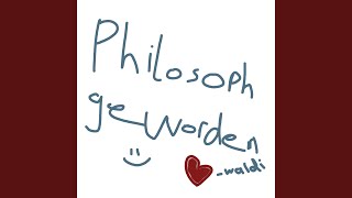 Philosoph Geworden [upl. by Annabel438]