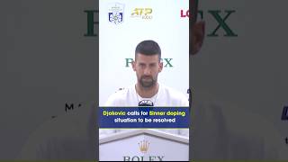 Djokovic calls for Sinner doping situation to be resolved djokovic singer tennis [upl. by Nwaf]