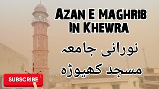 Azan E Maghrib In Khewra  Noorani Jamia Masjid [upl. by Adalie419]