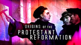 Origins of the Protestant Reformation [upl. by Mackler]