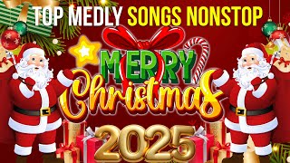 NonStop Christmas Medley 2025 🎄 [upl. by Bagley627]