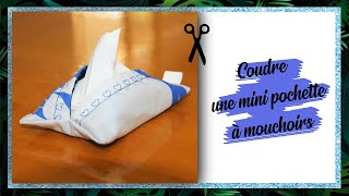 Tuto pochette à mouchoirs [upl. by Poppas462]